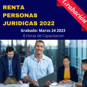 Seminario Declaración Renta Personas Jurídicas 2022