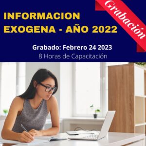 Video Seminario Información Exógena 2022 – DIAN